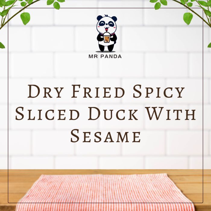 Dry Fried Spicy Sliced Duck With Sesame 香辣鸭片